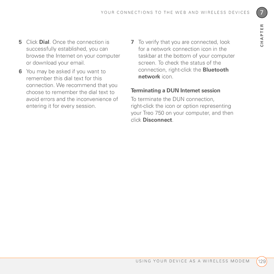 Palm 750 manual Terminating a DUN Internet session 