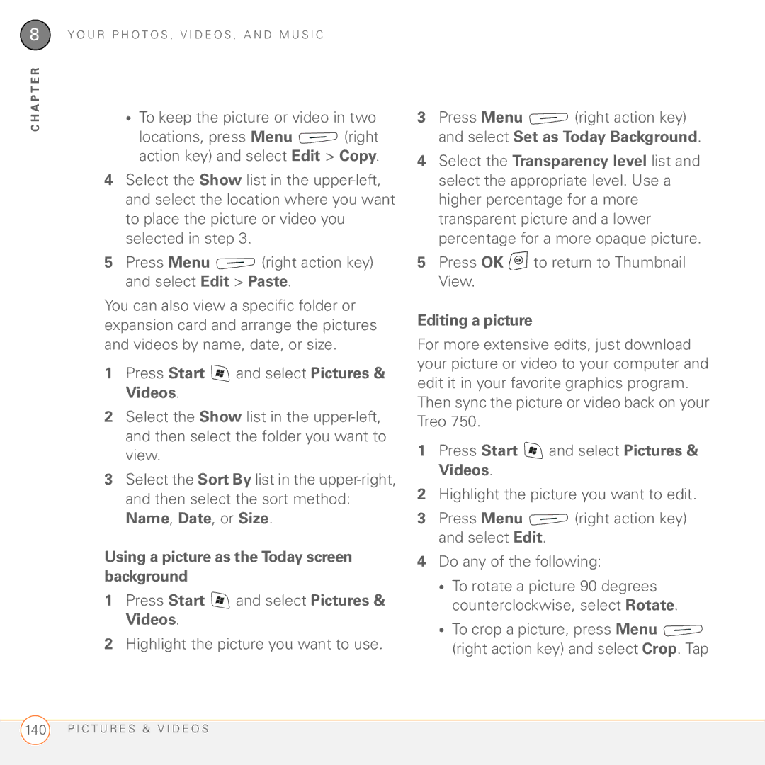 Palm 750 manual To keep the picture or video in two, Using a picture as the Today screen background, Editing a picture 