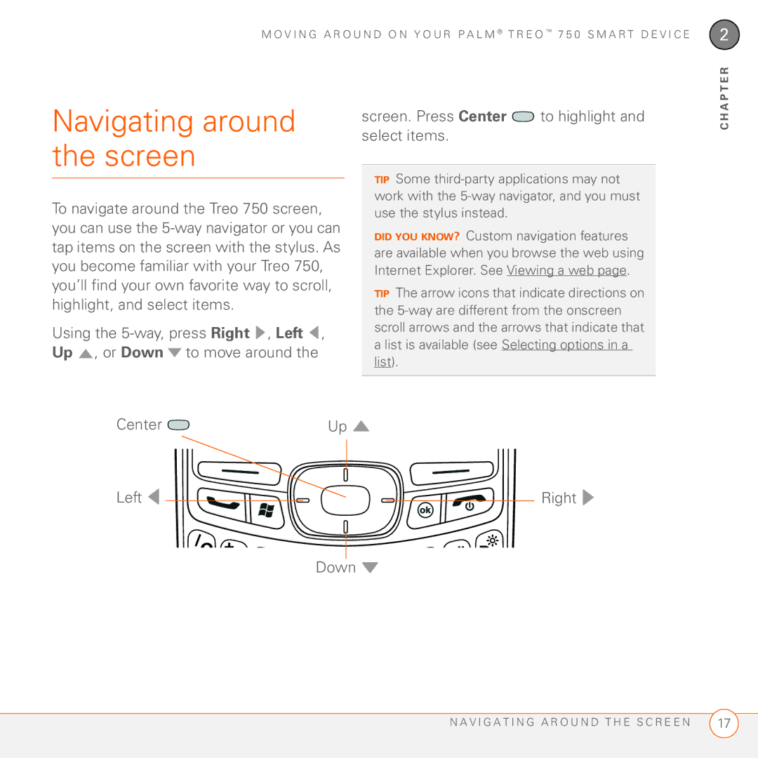 Palm 750 manual Navigating around the screen, Screen. Press Center to highlight and select items, Center Left Right 