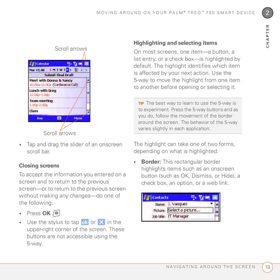 Palm 750 manual Scroll arrows, Highlighting and selecting items, Closing screens 