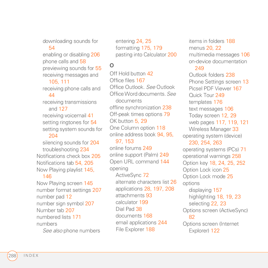 Palm 750 manual Downloading sounds for, Receiving phone calls, 204, Off Hold button 42 Office files, 97, 153 online forums 