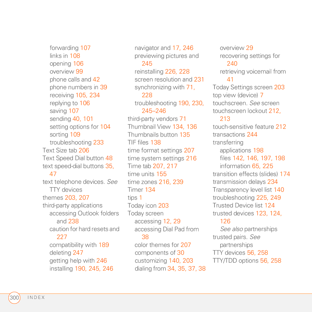 Palm 750 manual 245 240, 228, 245-246, 213, Files 142, 146, 197, Themes 203, Installing 190, 245 Dialing from 34, 35, 37 