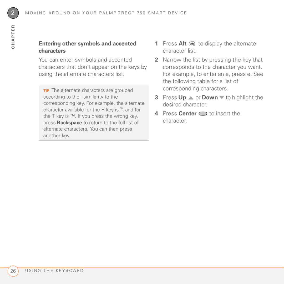 Palm 750 manual Entering other symbols and accented characters 