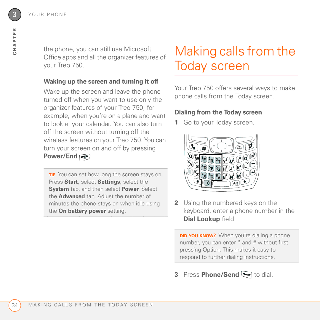 Palm 750 Making calls from the Today screen, Waking up the screen and turning it off, Power/End, Press Phone/Send to dial 