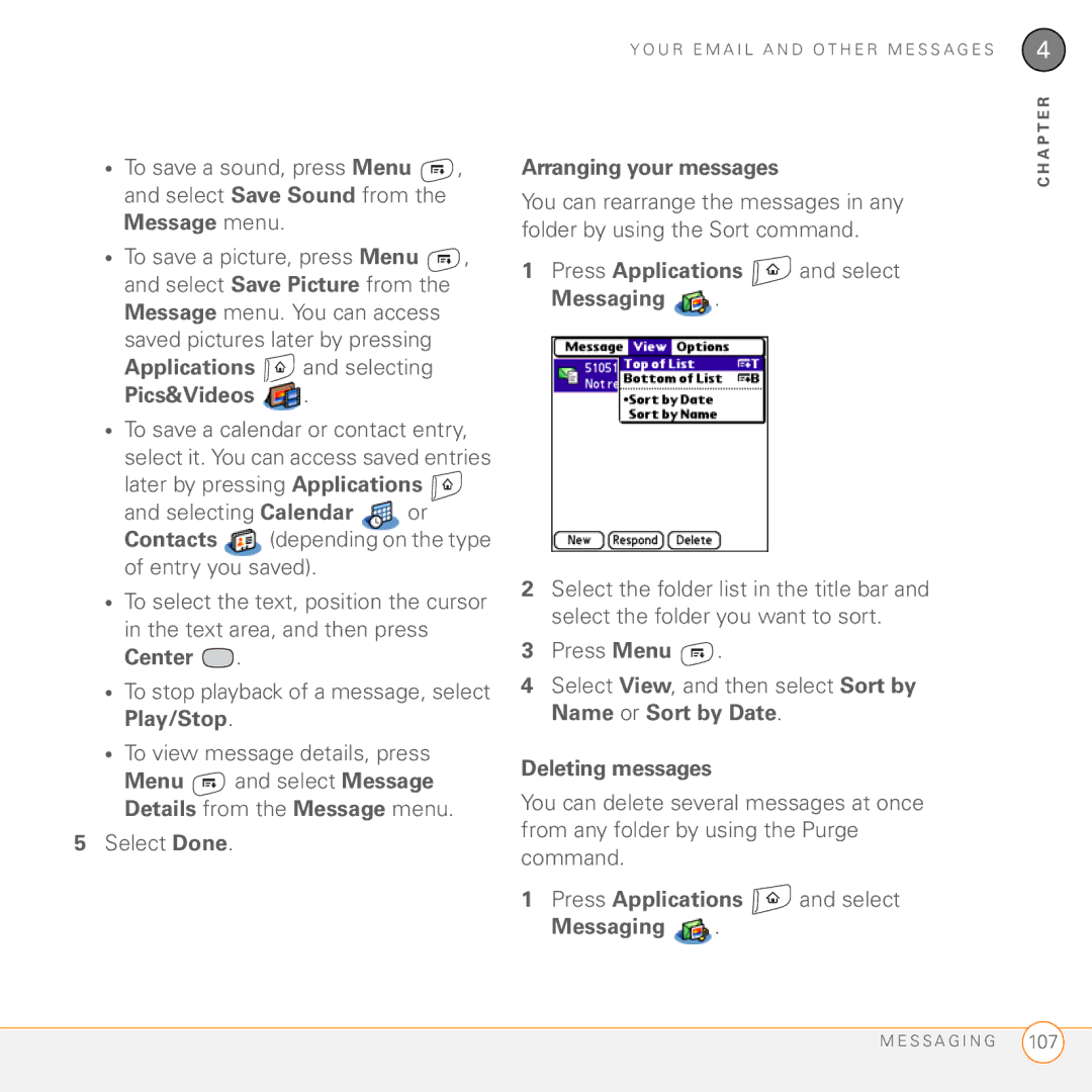 Palm 755P manual Saved pictures later by pressing, Applications and selecting Pics&Videos, Arranging your messages 