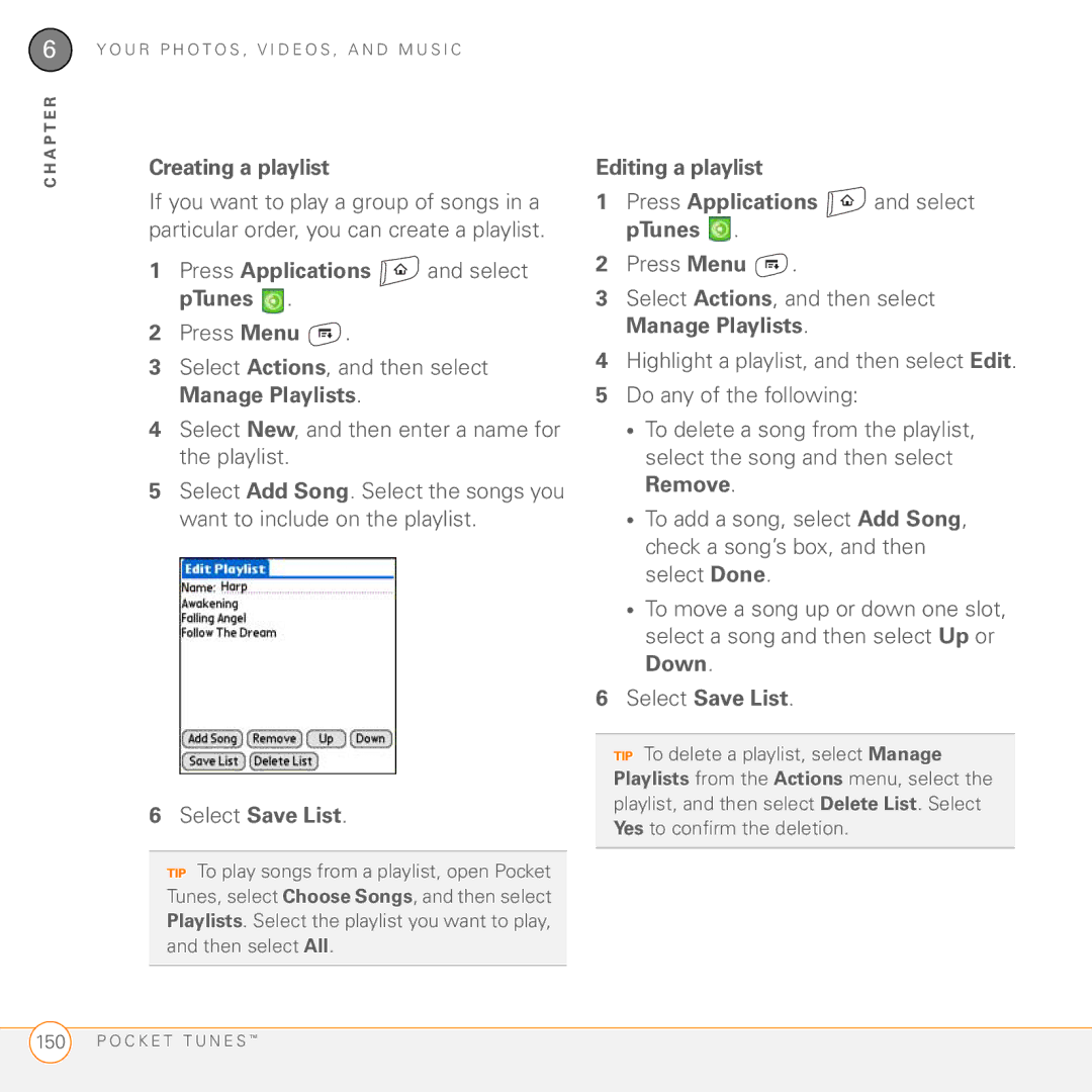 Palm 755P manual Creating a playlist, Select Save List, Editing a playlist Press Applications and select pTunes 