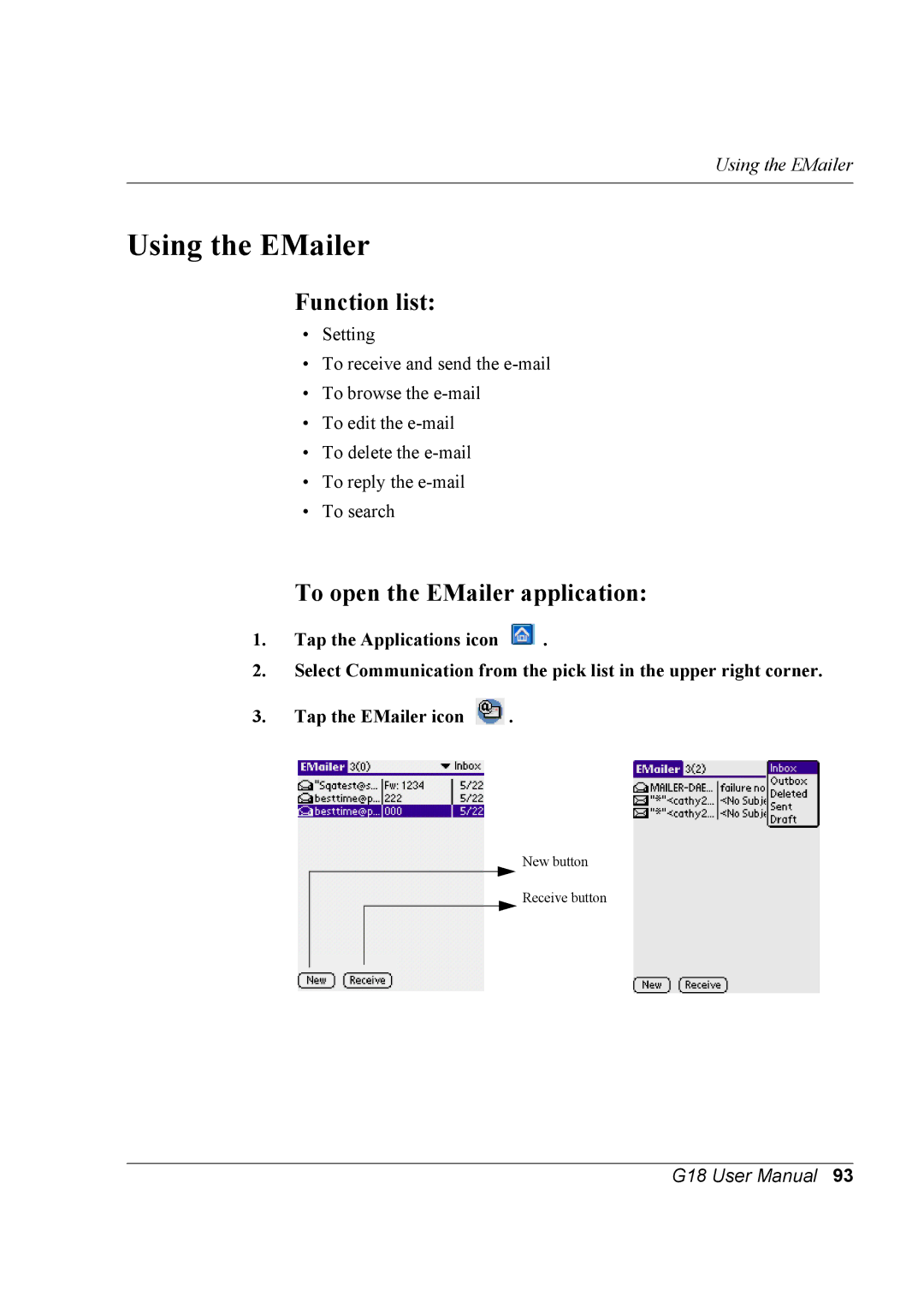 Palm G18 user manual Using the EMailer, To open the EMailer application 