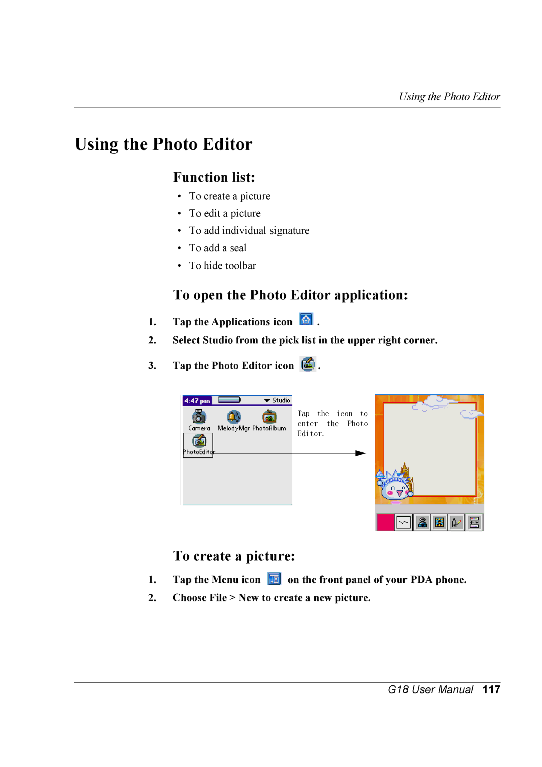 Palm G18 user manual Using the Photo Editor, To open the Photo Editor application, To create a picture 