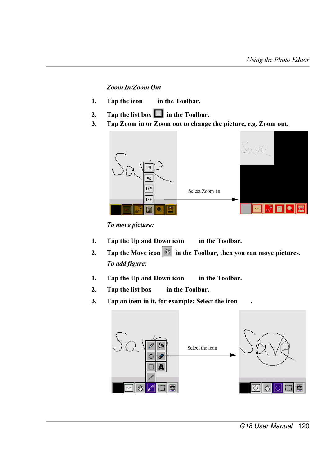 Palm G18 user manual Zoom In/Zoom Out, To move picture 