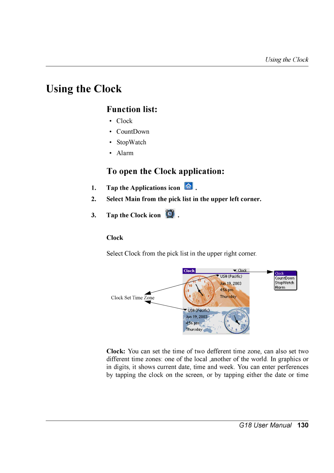 Palm G18 user manual Using the Clock, To open the Clock application 