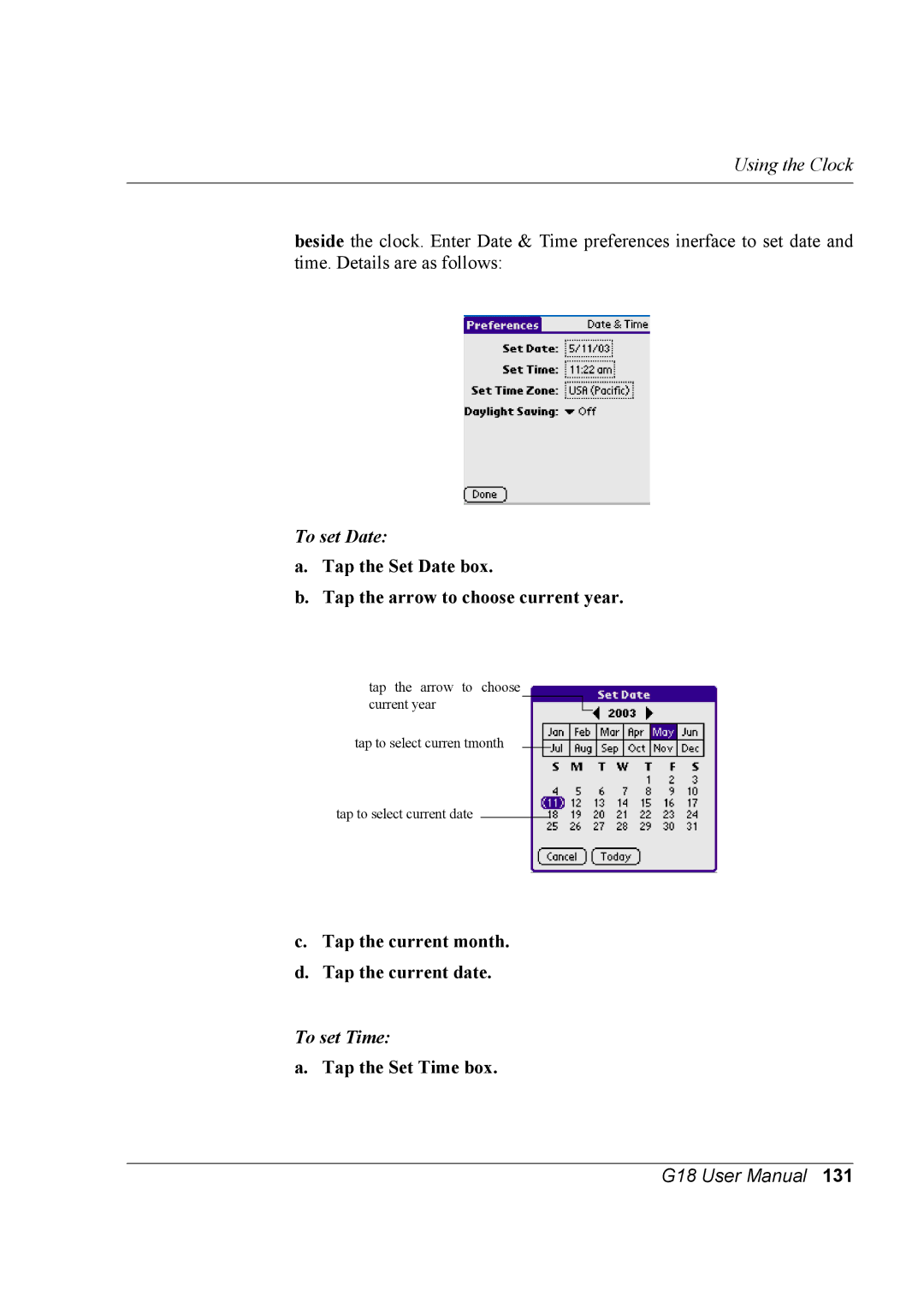 Palm G18 To set Date, Tap the Set Date box Tap the arrow to choose current year, To set Time, Tap the Set Time box 