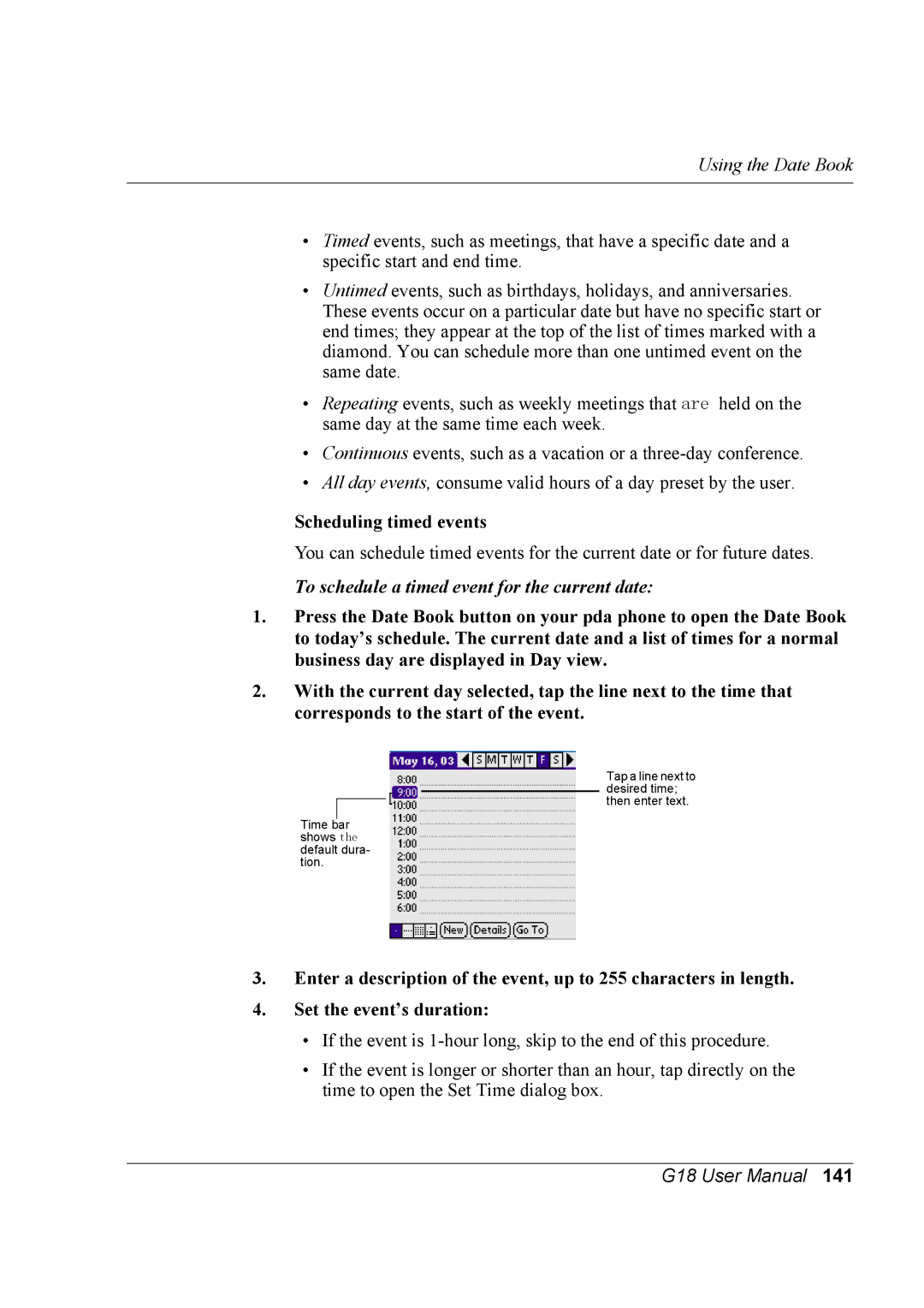 Palm G18 user manual Scheduling timed events, To schedule a timed event for the current date 