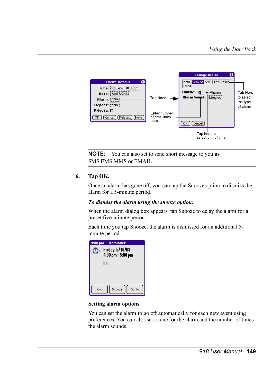 Palm G18 user manual To dismiss the alarm using the snooze option, Setting alarm options 