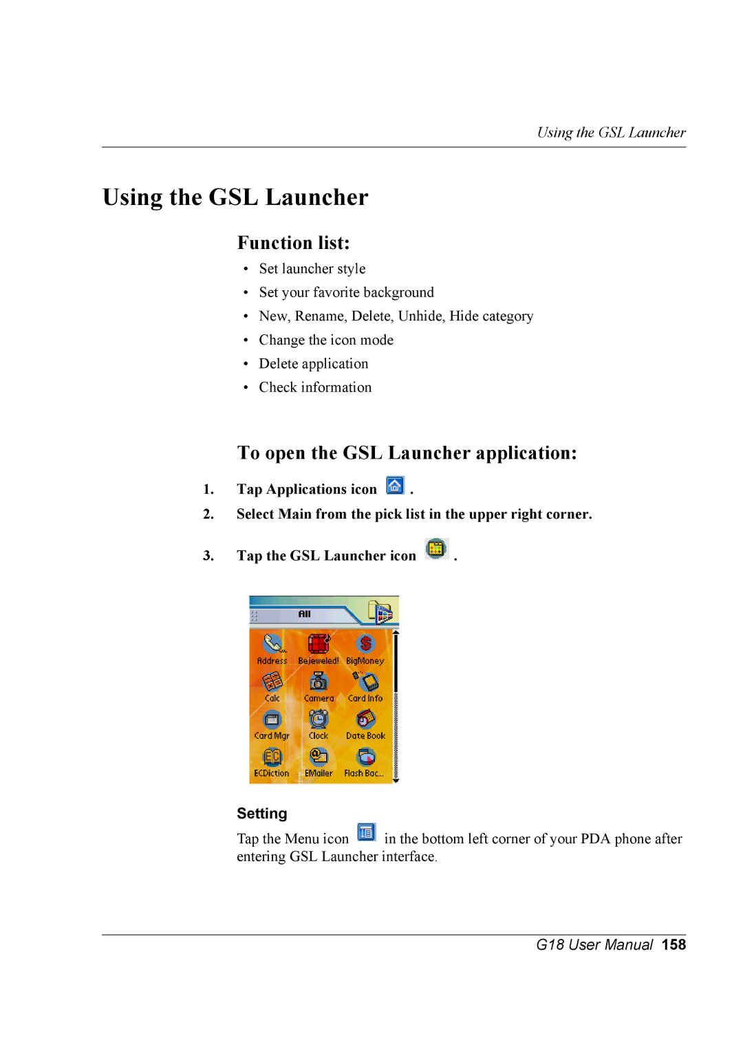 Palm G18 user manual Using the GSL Launcher, To open the GSL Launcher application 