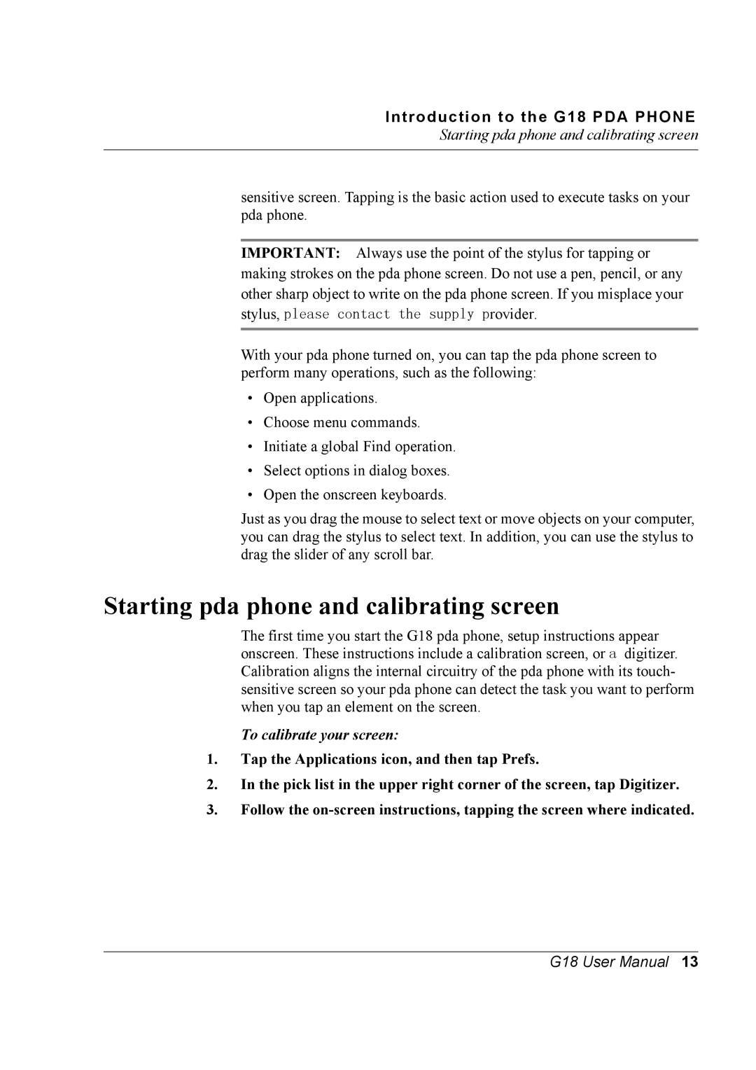 Palm G18 user manual Starting pda phone and calibrating screen, To calibrate your screen 