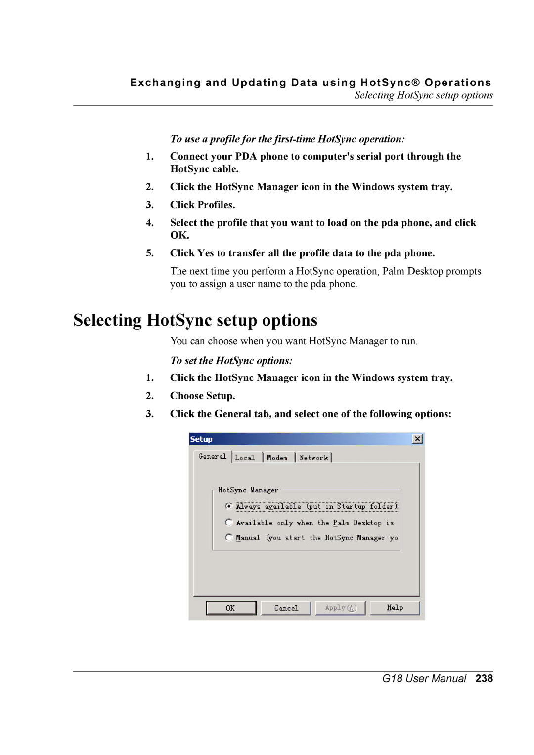 Palm G18 user manual Selecting HotSync setup options, To use a profile for the first-time HotSync operation 