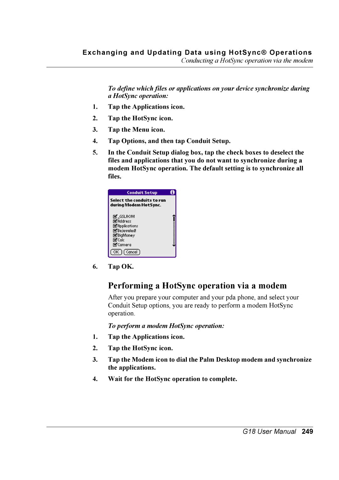 Palm G18 user manual Performing a HotSync operation via a modem, To perform a modem HotSync operation 