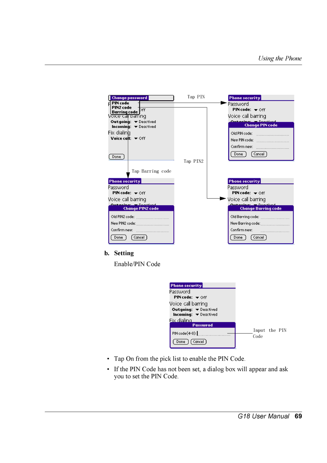 Palm G18 user manual Setting Enable/PIN Code 
