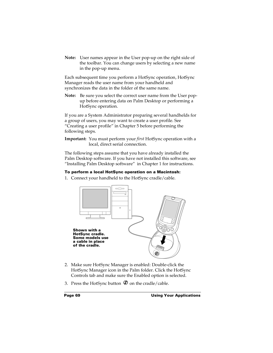 Palm m100 manual To perform a local HotSync operation on a Macintosh 