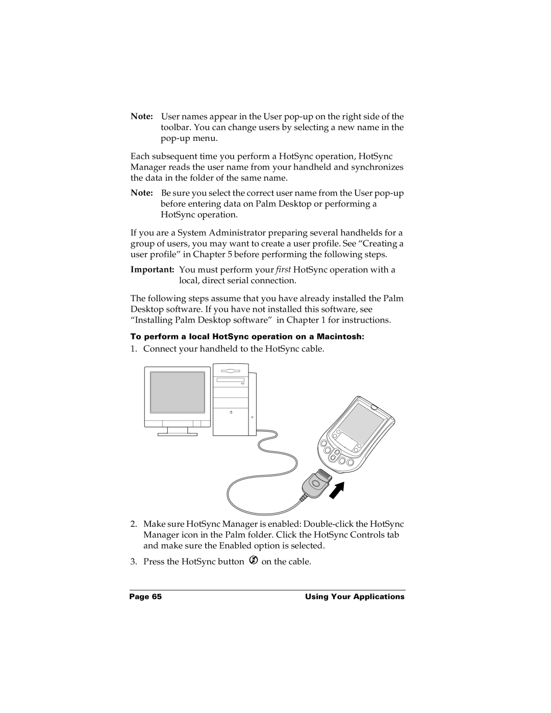 Palm m100 manual To perform a local HotSync operation on a Macintosh 