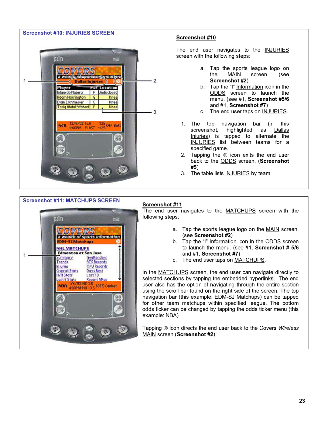 Palm OS Devices manual Screenshot #10 Injuries Screen, Screenshot #11 Matchups Screen, Main screen Screenshot #2 