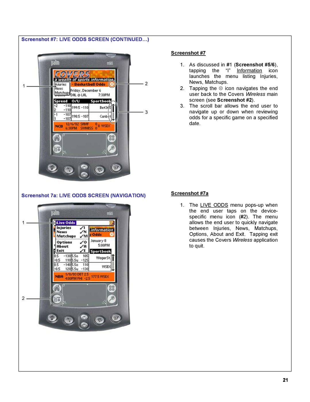 Palm OS Devices manual Screenshot #7 LIVE ODDS SCREEN CONTINUED…, Screenshot 7a LIVE ODDS SCREEN NAVIGATION, Screenshot #7a 