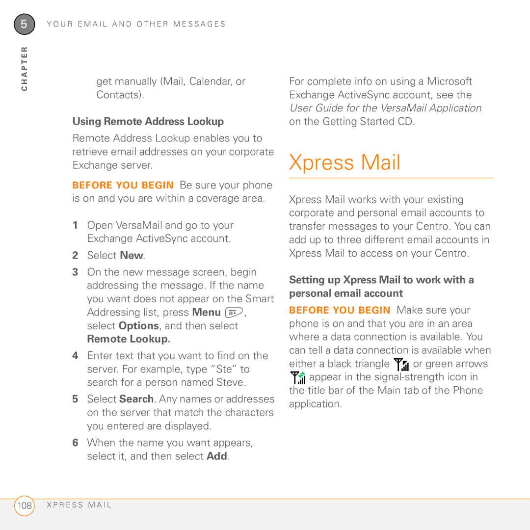 Palm PDA CentroTM Smart Device Xpress Mail, Get manually Mail, Calendar, or Contacts, Using Remote Address Lookup 