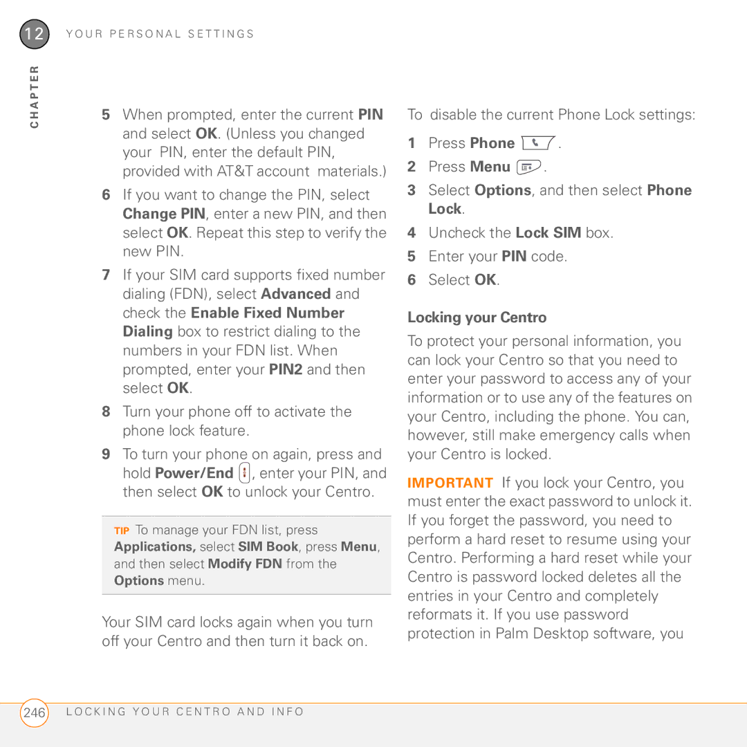 Palm PDA CentroTM Smart Device manual To disable the current Phone Lock settings, Locking your Centro 