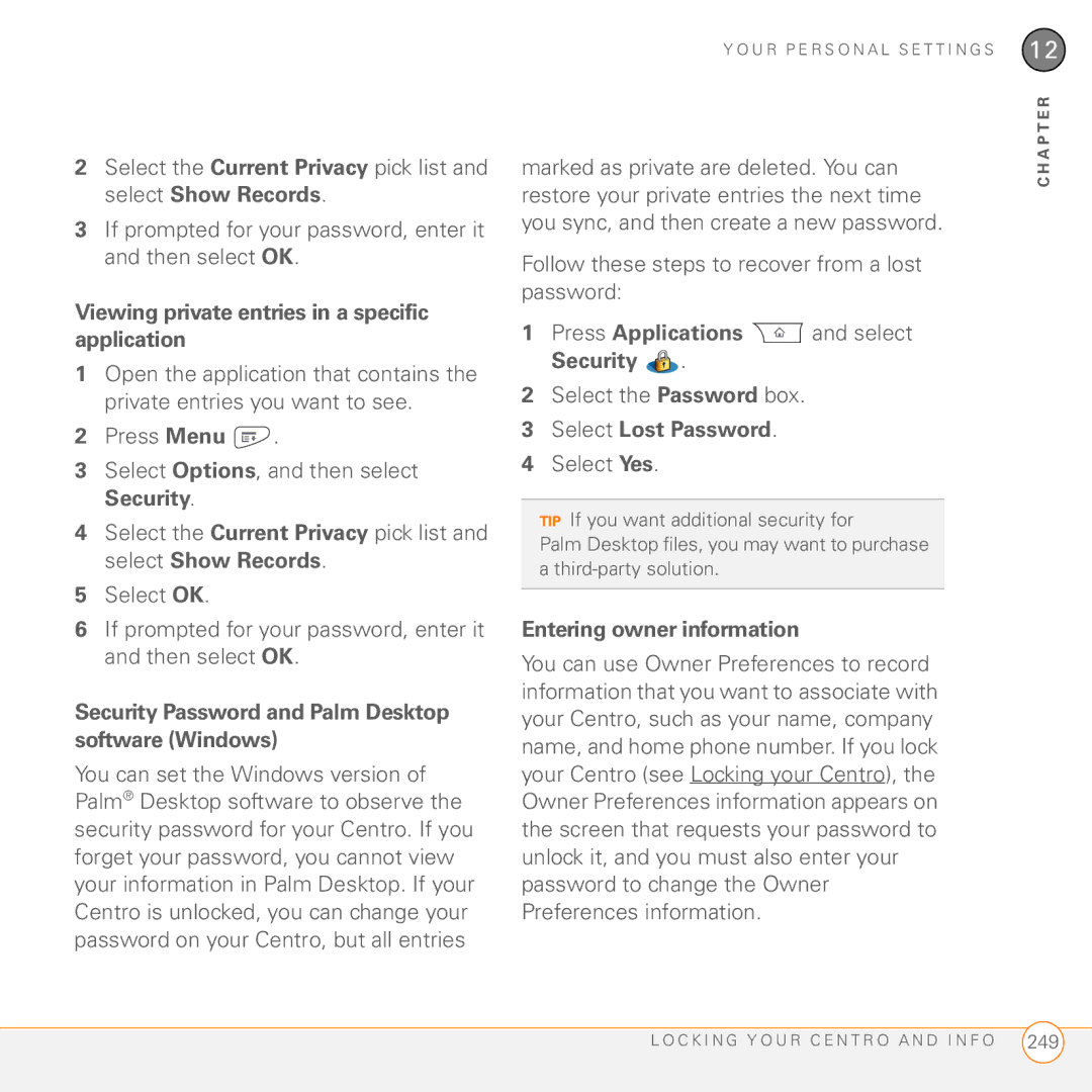 Palm PDA CentroTM Smart Device manual Viewing private entries in a specific application, Select Lost Password 