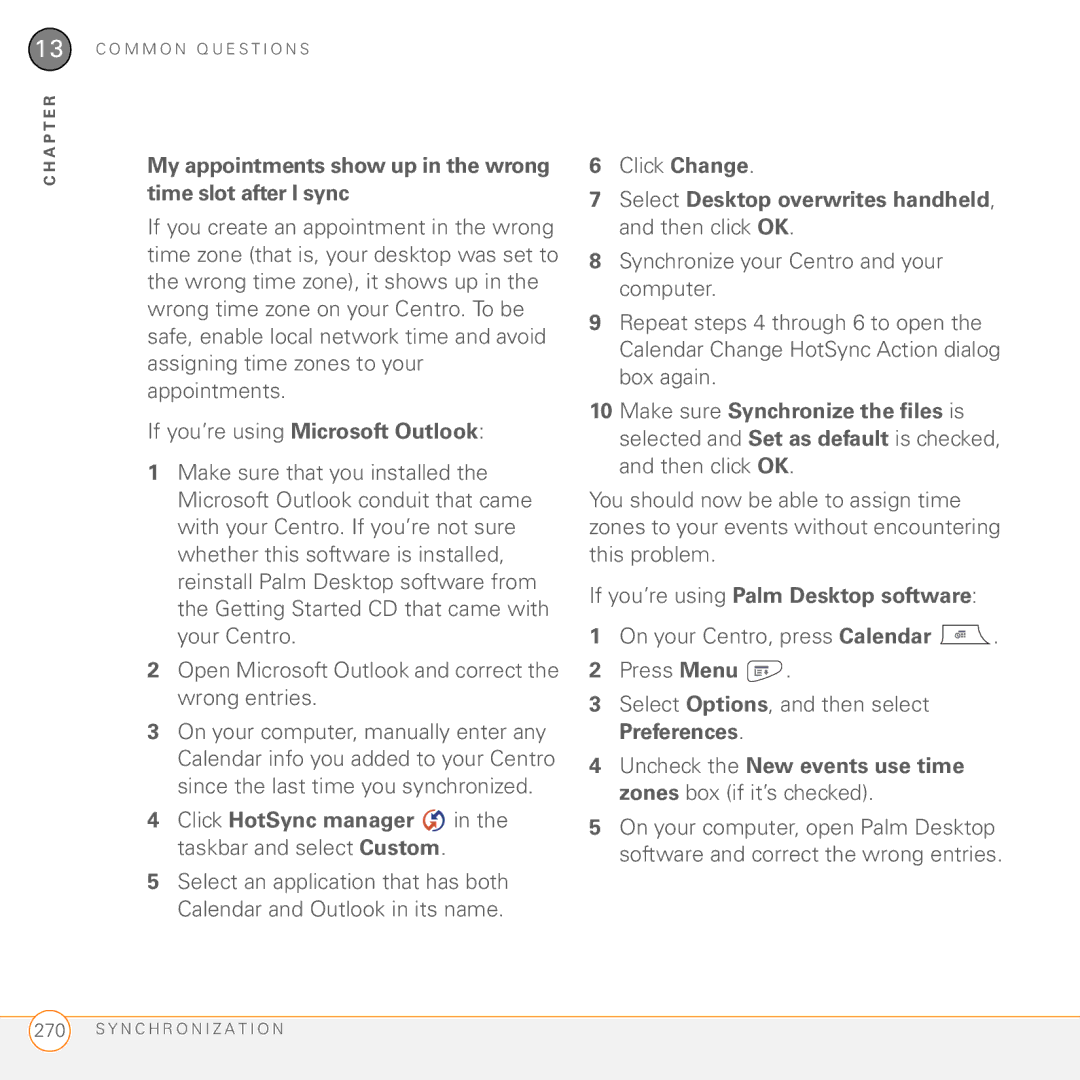Palm PDA CentroTM Smart Device manual My appointments show up in the wrong time slot after I sync 