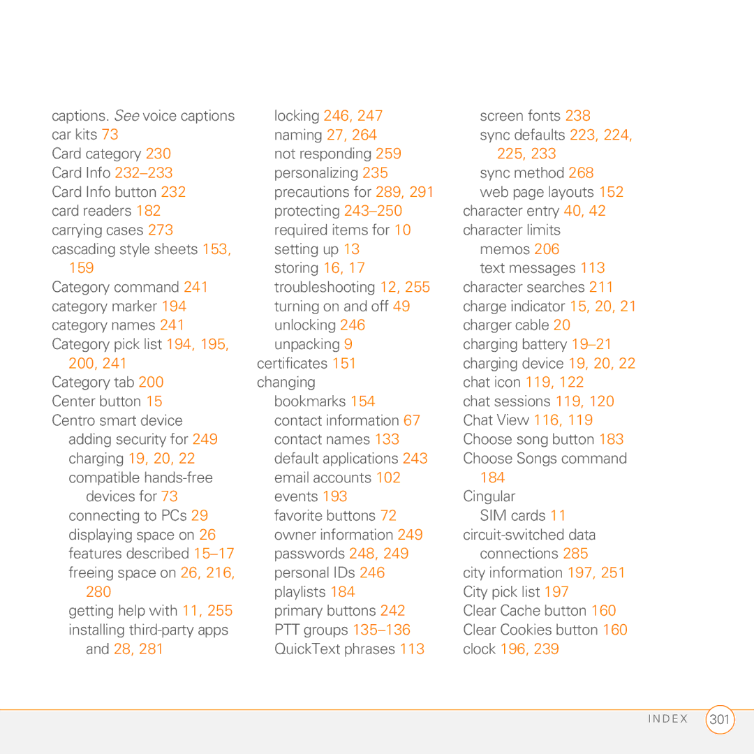 Palm PDA CentroTM Smart Device manual 225, 159, 200, Charging 19, 20, 184, 280, Clock 196 