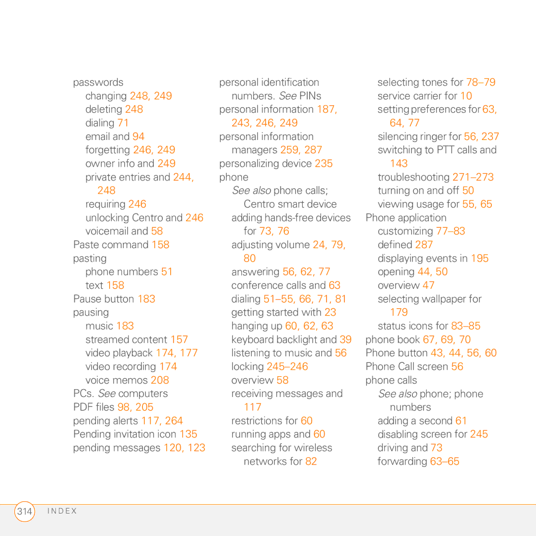 Palm PDA CentroTM Smart Device manual 243, 246, 143, 248, For 73, Dialing 51-55, 66, 71, Phone button 43, 44, 56, 117 