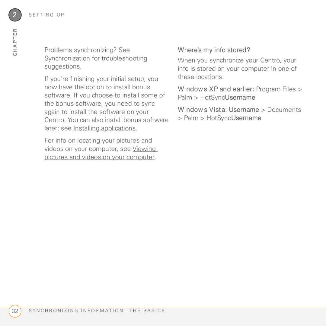 Palm PDA CentroTM Smart Device manual Where’s my info stored?, Windows XP and earlier Program Files, Palm HotSyncUsername 
