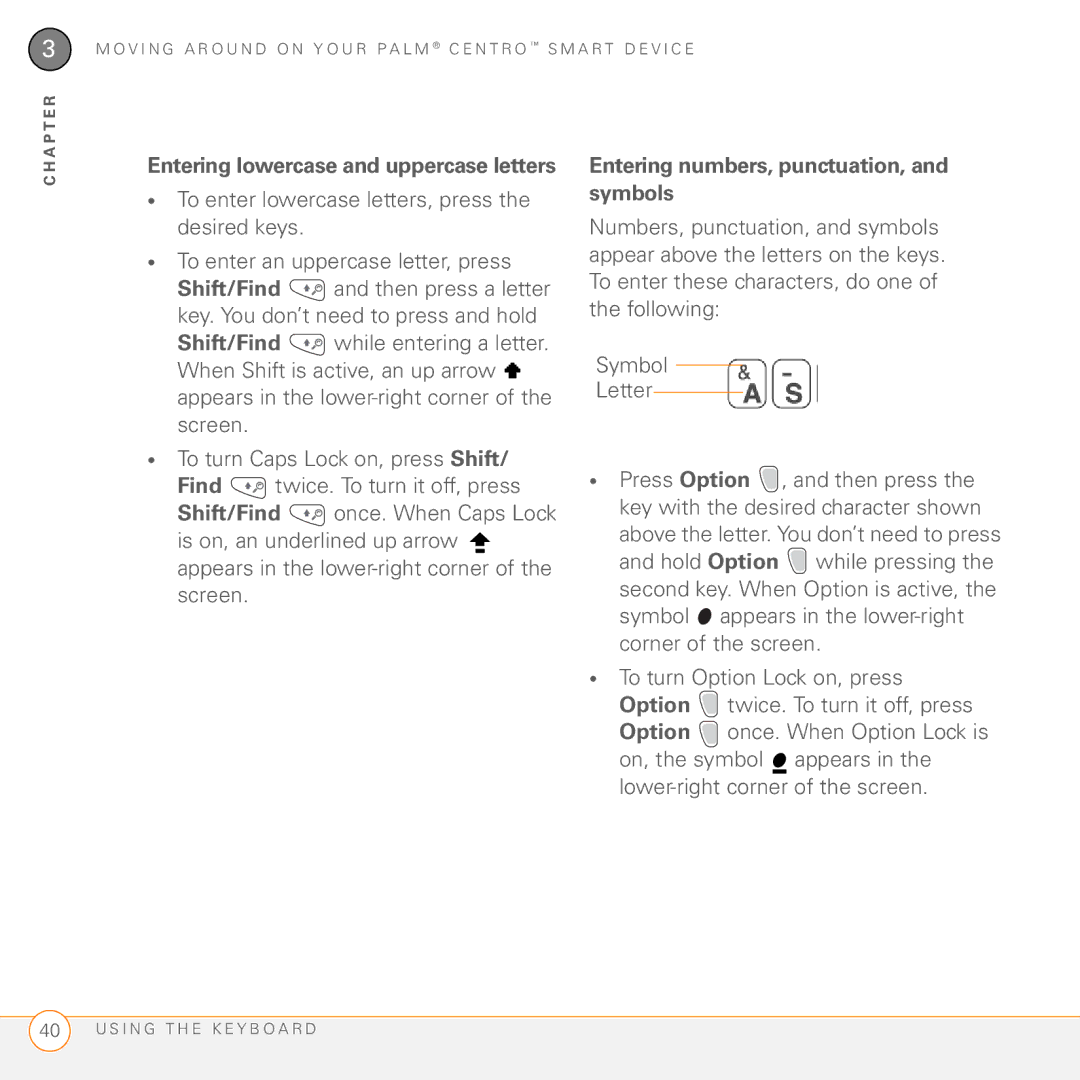 Palm PDA CentroTM Smart Device manual Entering numbers, punctuation, and symbols 