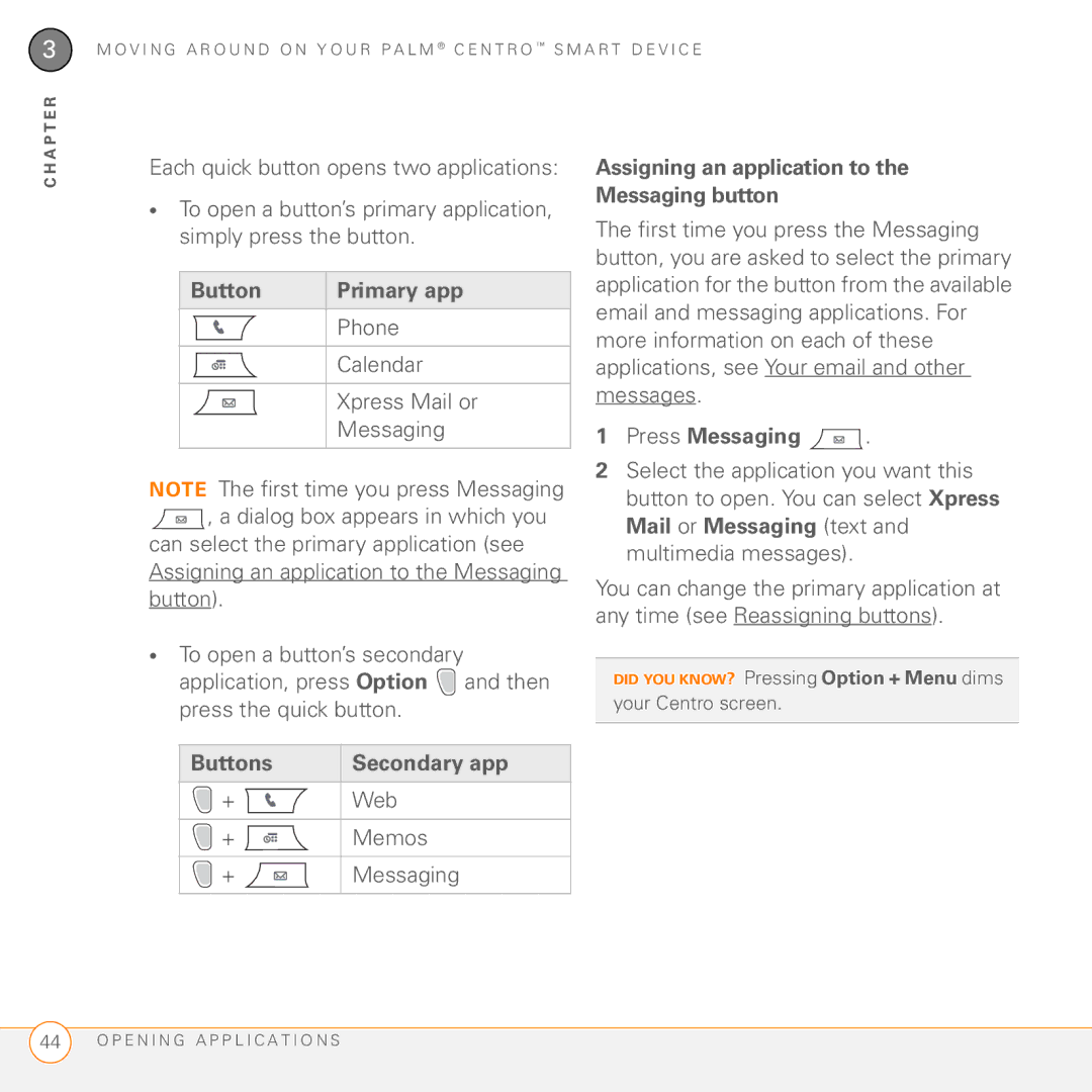 Palm PDA CentroTM Smart Device manual Button Primary app, Web, Memos, Assigning an application to the Messaging button 
