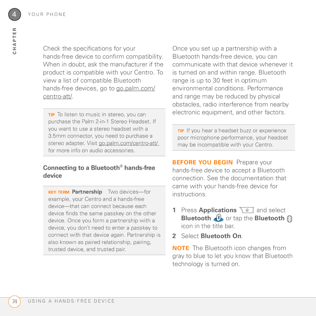 Palm PDA CentroTM Smart Device manual Connecting to a Bluetooth hands-free device, Press Applications and select 