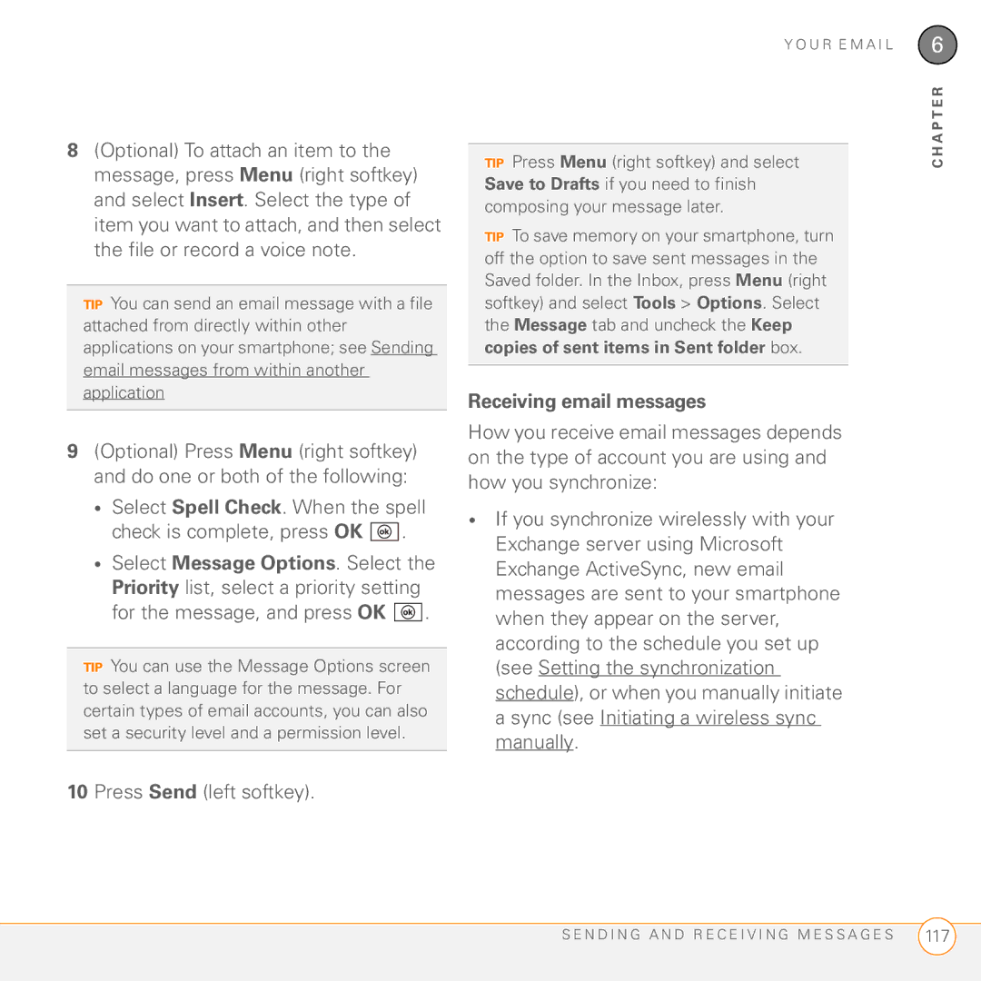 Palm PMG0501000P manual Press Send left softkey, Receiving email messages 