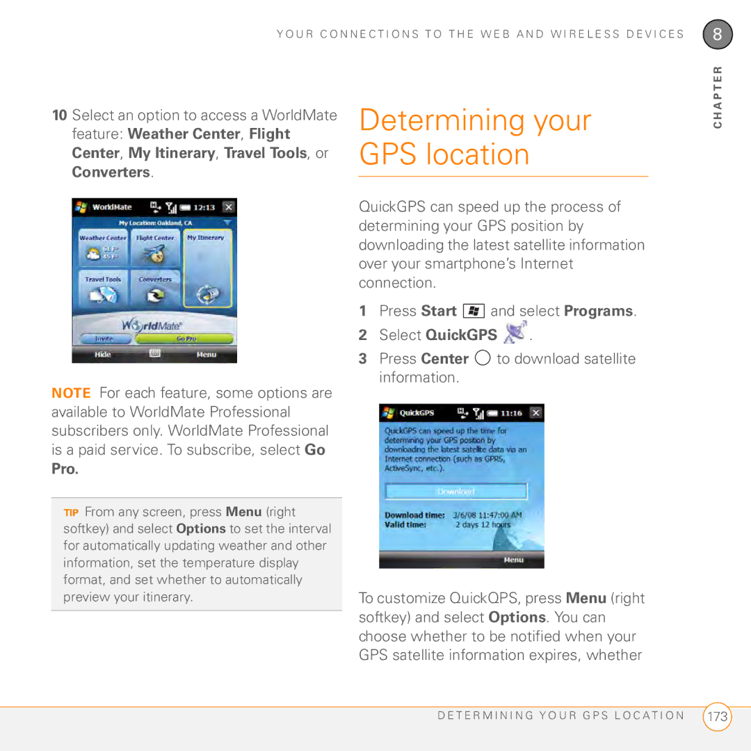 Palm PMG0501000P Select an option to access a WorldMate, Feature Weather Center , Flight, Converters, Pro, Select QuickGPS 