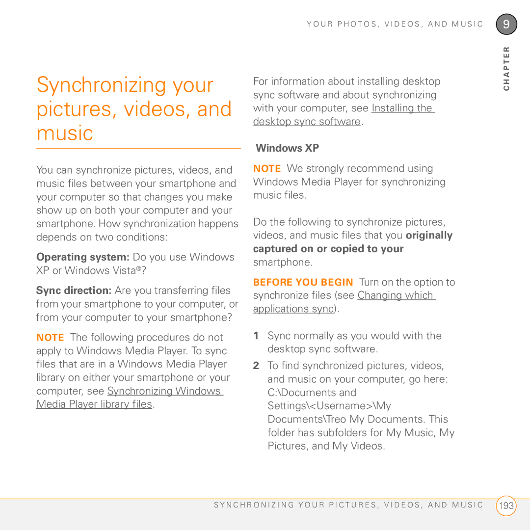 Palm PMG0501000P Synchronizing your pictures, videos, and music, Operating system Do you use Windows XP or Windows Vista? 