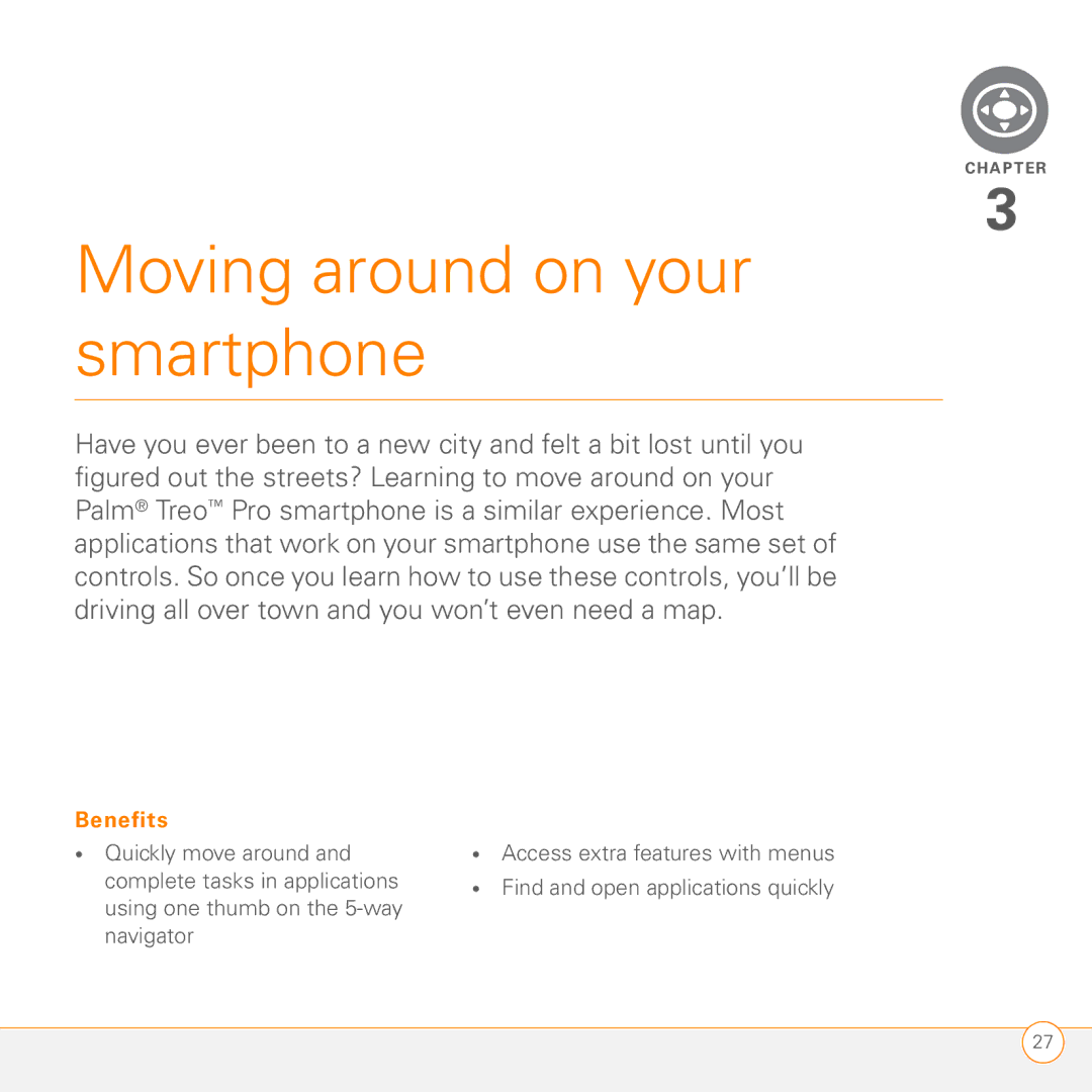 Palm PMG0501000P manual Quickly move around, Complete tasks in applications, Using one thumb on the 5-way, Navigator 