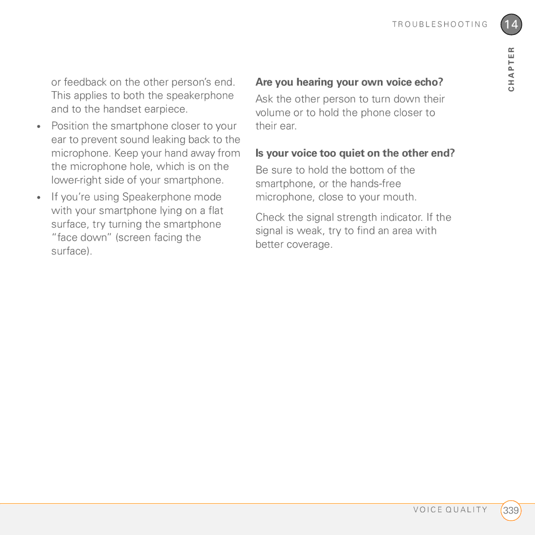 Palm PMG0501000P manual Are you hearing your own voice echo?, Is your voice too quiet on the other end? 