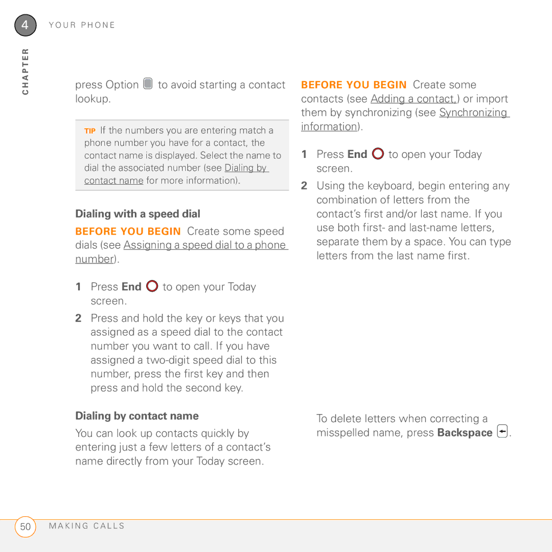 Palm PMG0501000P manual Press Option to avoid starting a contact lookup, Dialing with a speed dial, Dialing by contact name 