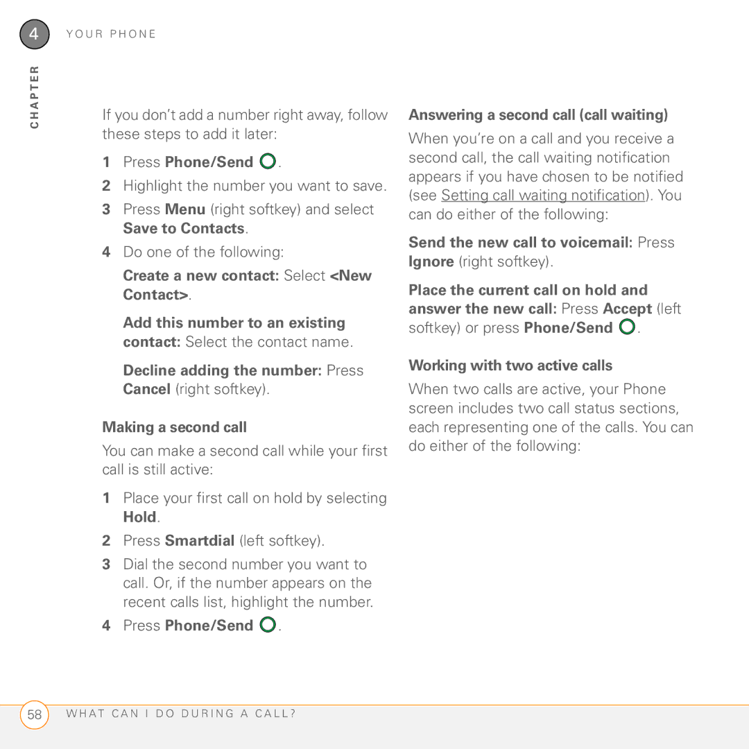 Palm PMG0501000P manual Press Phone/Send Answering a second call call waiting 