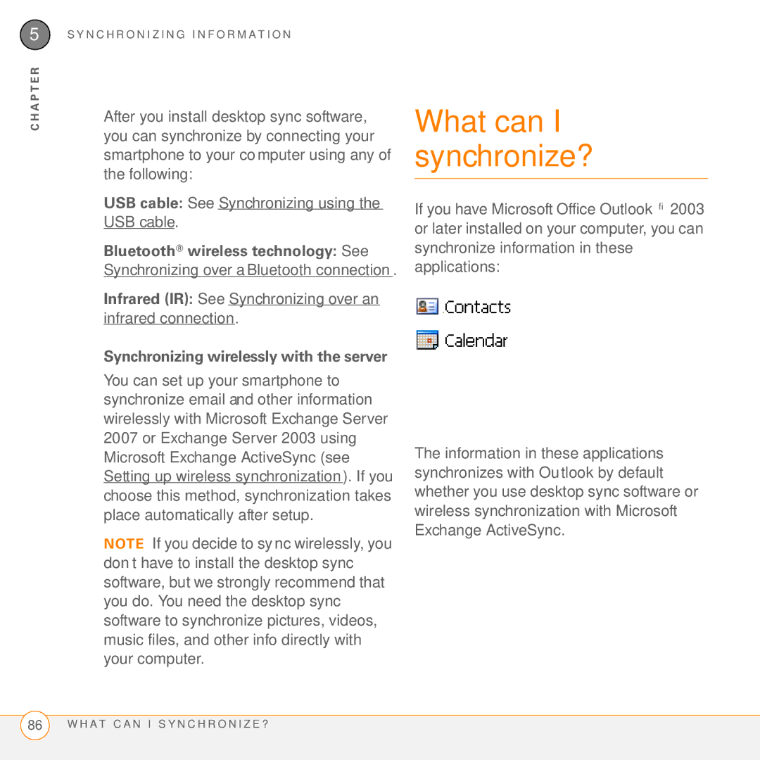 Palm PMG0501000P manual What can I synchronize?, Infrared IR See Synchronizing over an infrared connection 