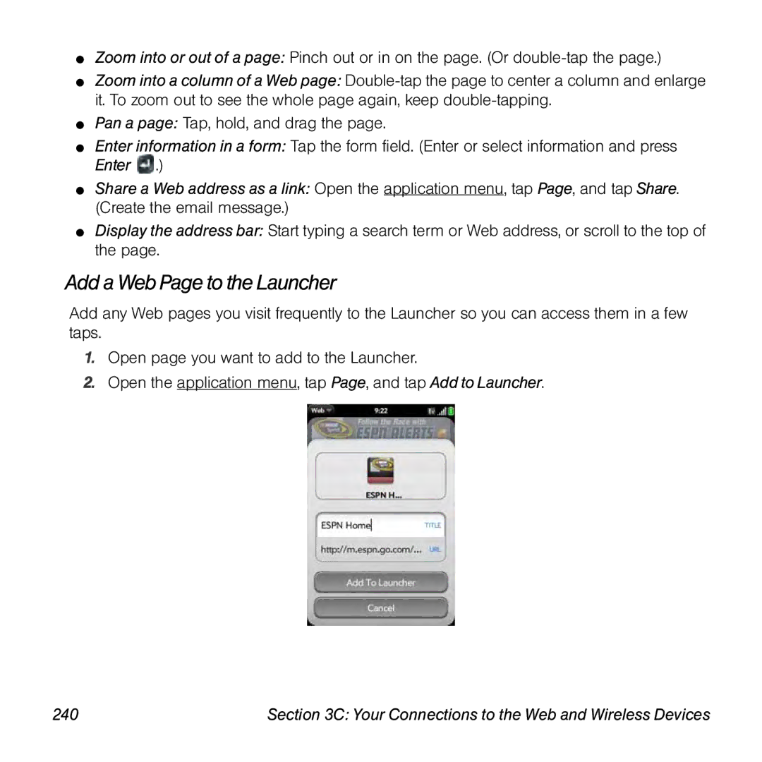 Palm Pre manual Add a Web Pageto theLauncher, 240 