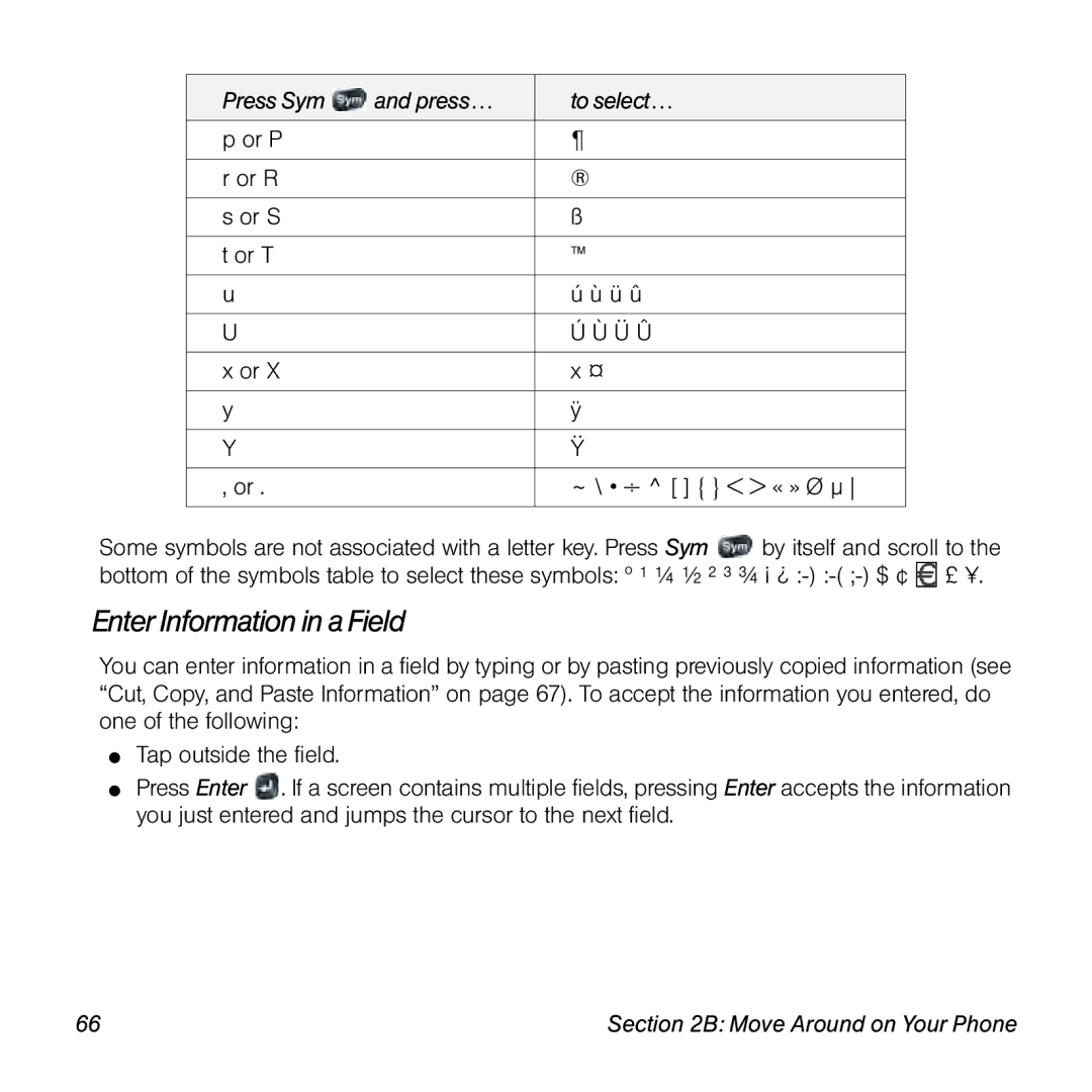 Palm manual Enter Information in a Field, Press Sym Press… To select… Or P Or R Or S Or T Ü û, ~ \ ÷ « » Ø μ 