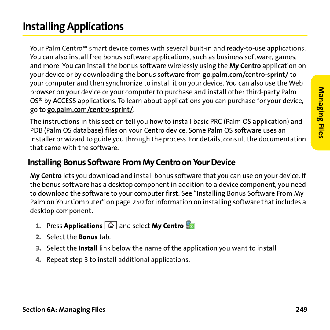 Palm PTR690HKP manual Installing Applications, Installing Bonus Software From My Centro on Your Device, Managing Files 249 