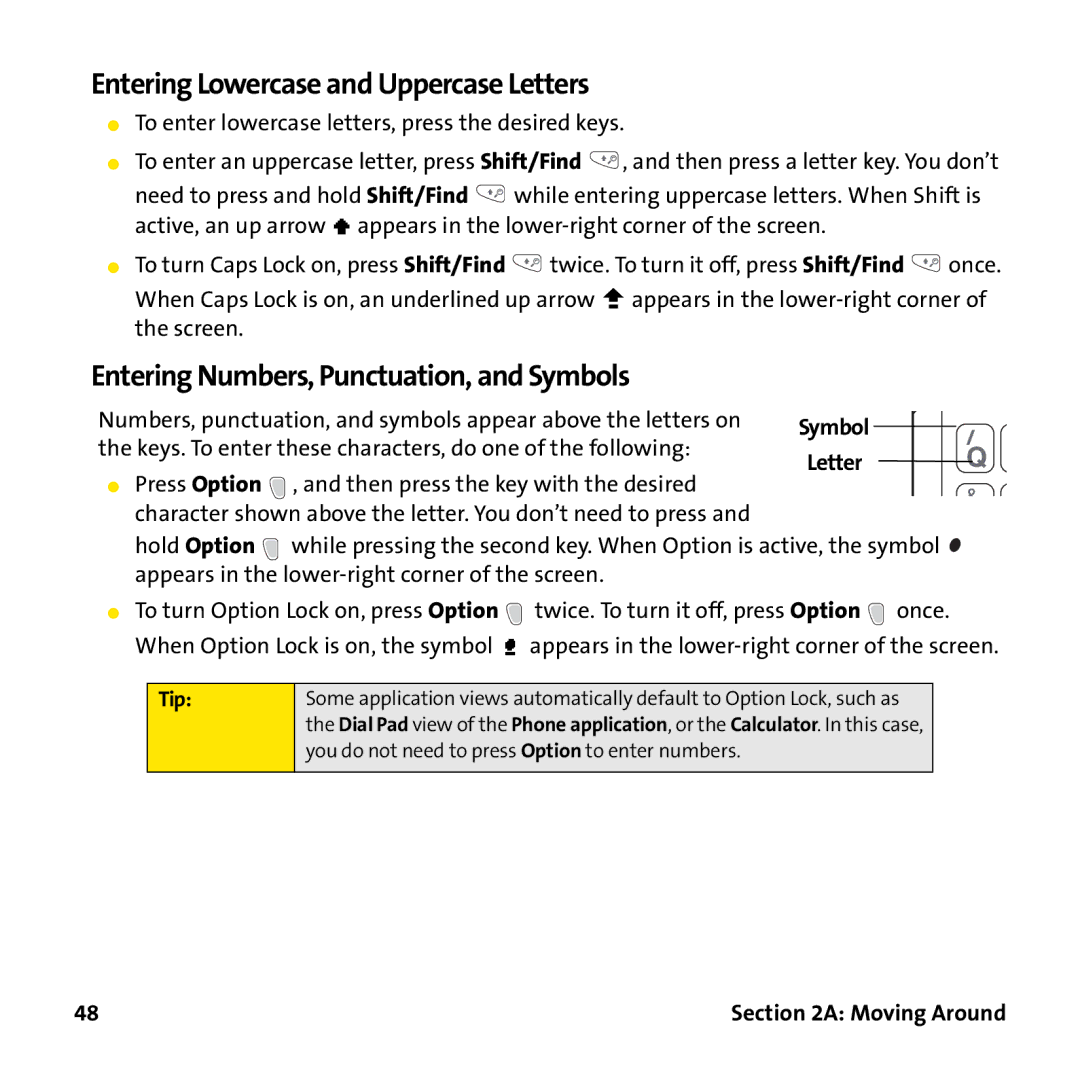 Palm PTR690HKP manual Entering Lowercase and Uppercase Letters, Entering Numbers, Punctuation, and Symbols 