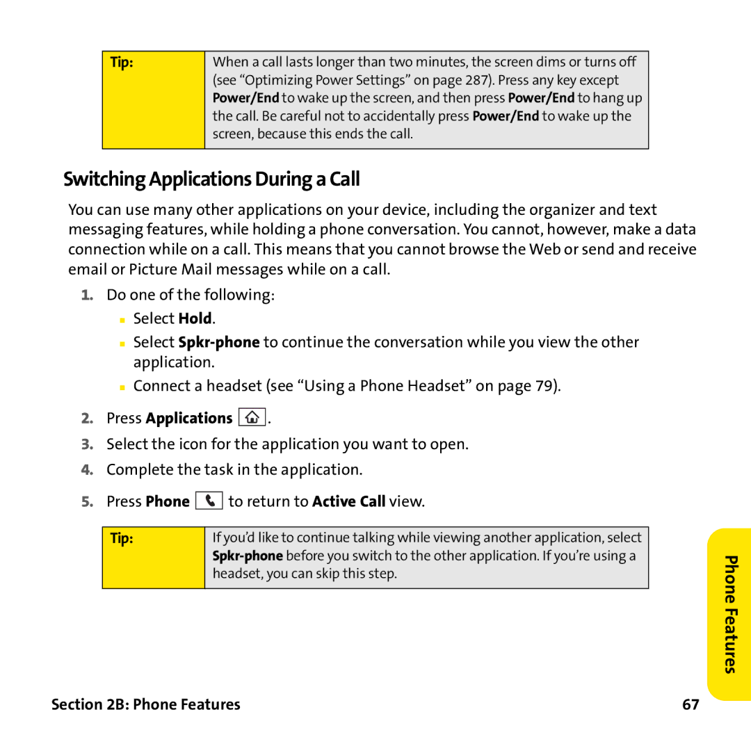 Palm PTR690HKP manual Switching Applications During a Call, Press Applications 