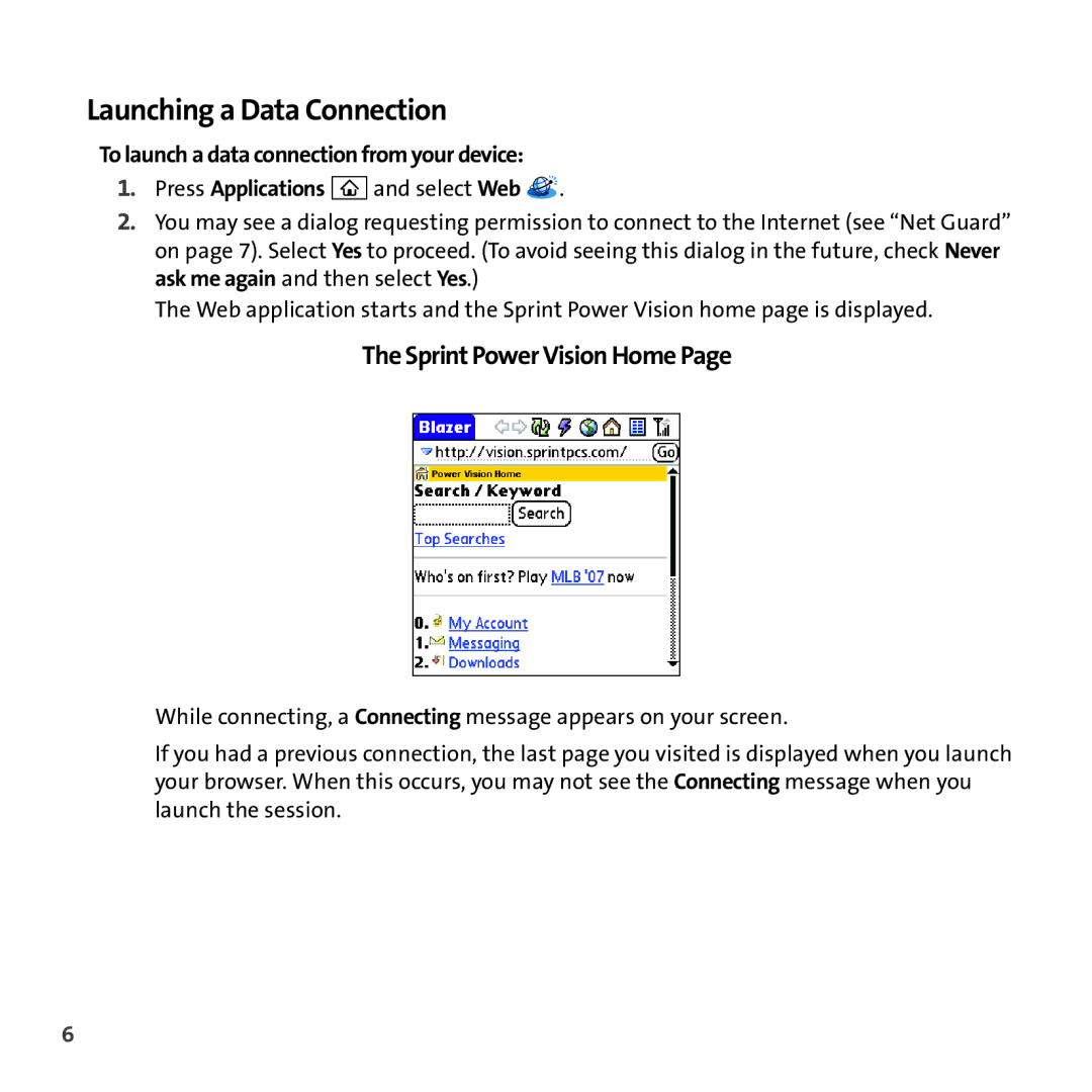 Palm Smart Phone manual Launching a Data Connection, Sprint Power Vision Home, To launch a data connection from your device 